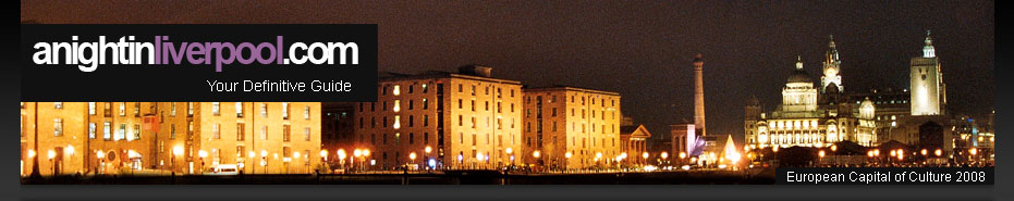 www.anightinliverpool.com - The biggest clubbing, fashion, music and nightlife guide in Liverpool.
