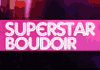 Superstar Boudoir